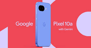Google Pixel 10a